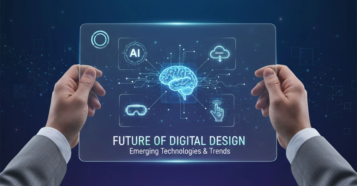 Emerging technologies and future trends in digital design for 2025 and beyond